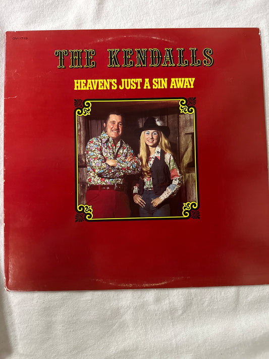 The Kendalls - Heavens Just a Sin Away