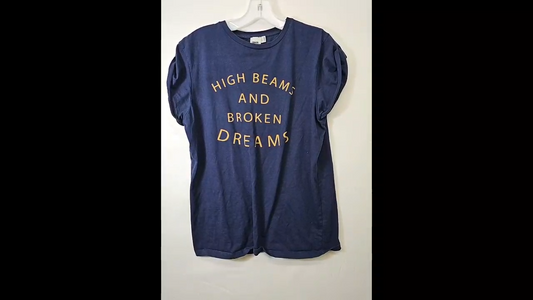 High Beams And Broken Dreams Tee Size 6 (S)